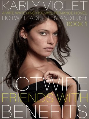 cover image of Hotwife Friends With Benefits